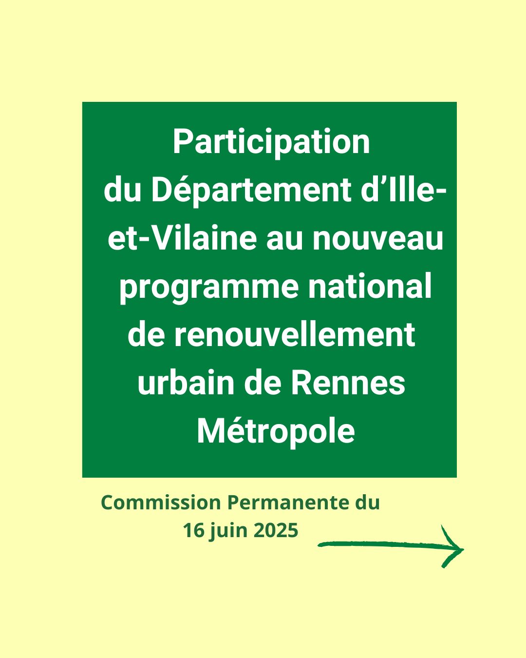 Participation au nouveau programme national de renouvellement urbain de Rennes Métropole – Olwen Dénès – Commission Permanente – juin 2025