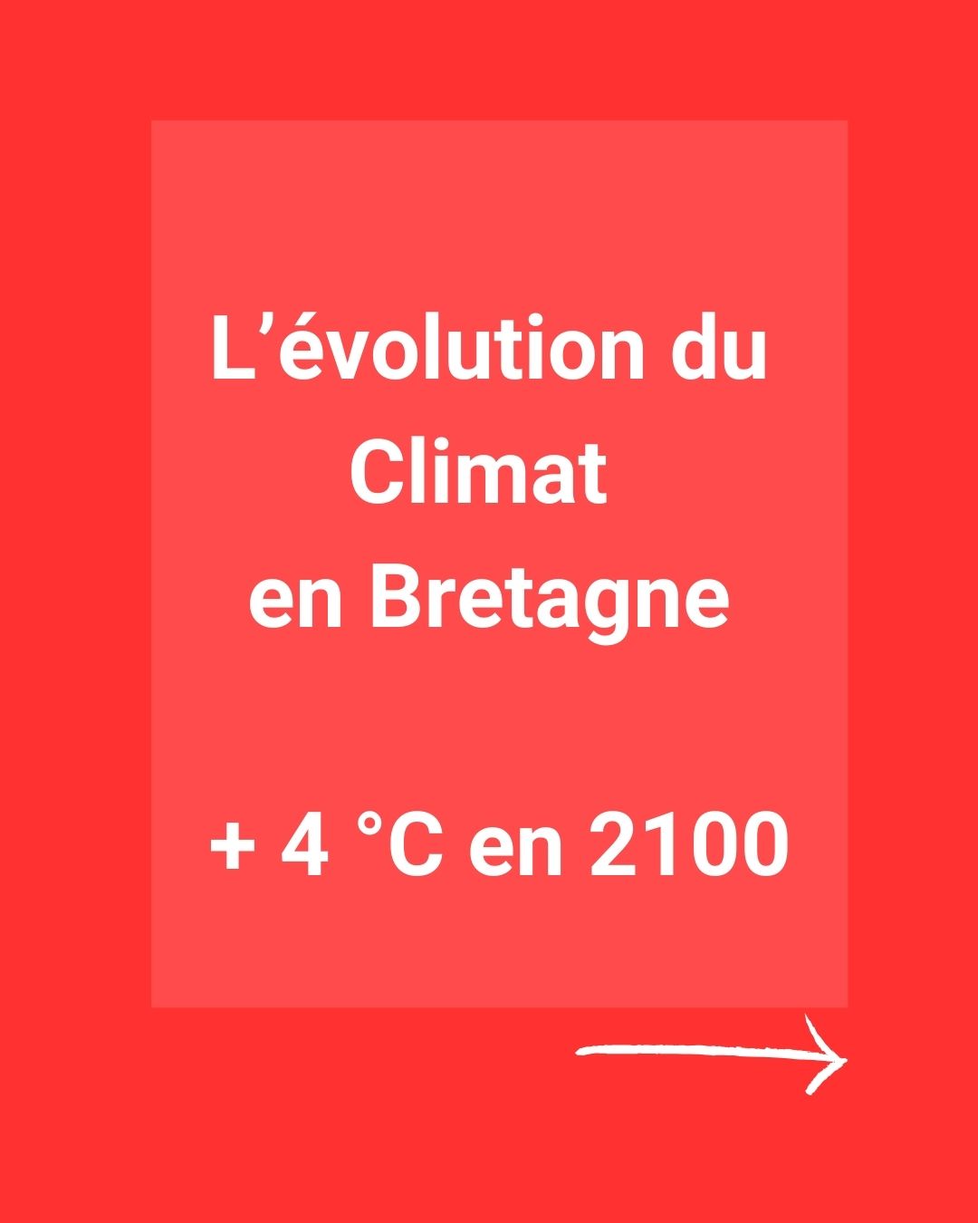 L’évolution du Climat en Bretagne + 4 °C en 2100