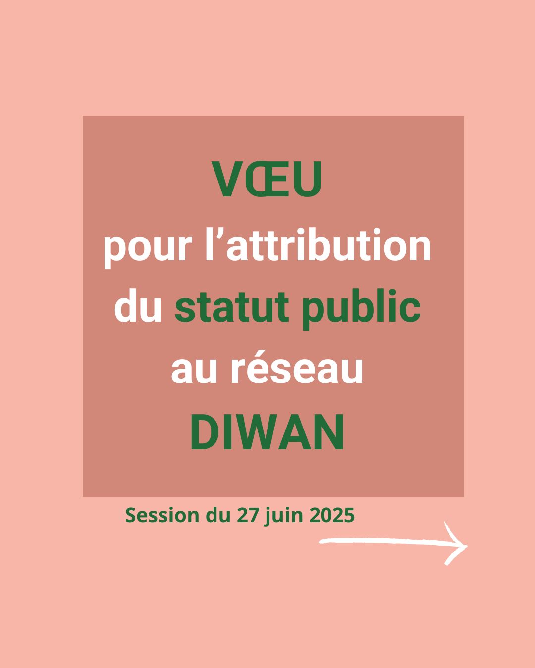 Vœu pour l’attribution du statut public au réseau Diwan